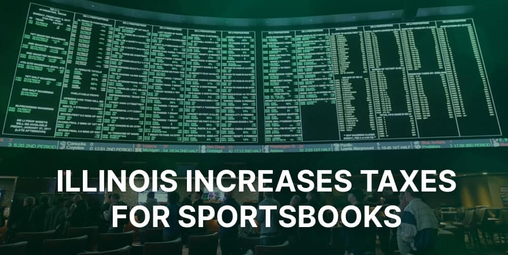 Illinois' Sports Betting Taxation Increases As $55.2B State Budget Is Passed