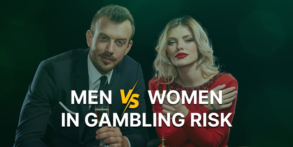 Men vs Women in Gambling Risk: Who’s Got the Upper Hand?