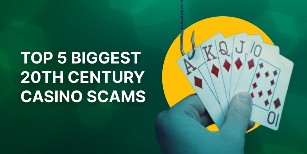 Top 5 Notorious 20th Century Casino Scams and Their Impact on Security